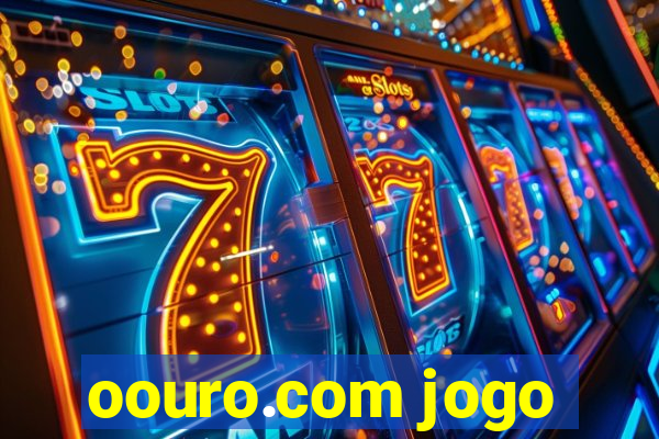 oouro.com jogo