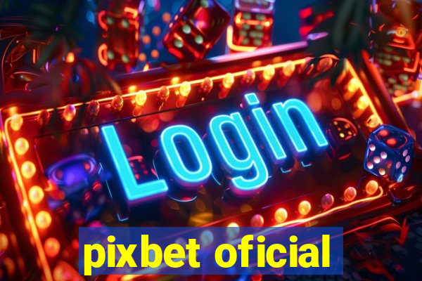 pixbet oficial