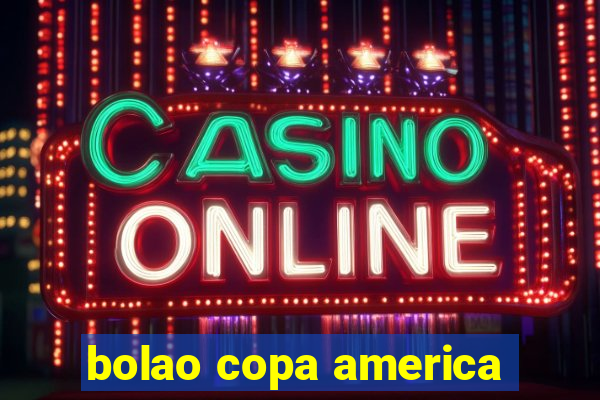 bolao copa america