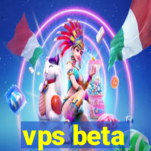 vps beta