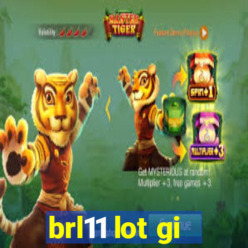 brl11 lot gi