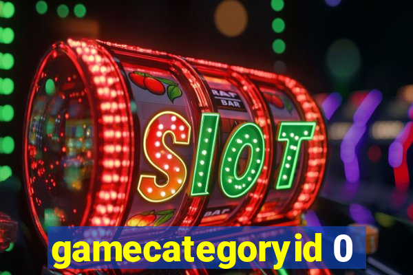 gamecategoryid 0