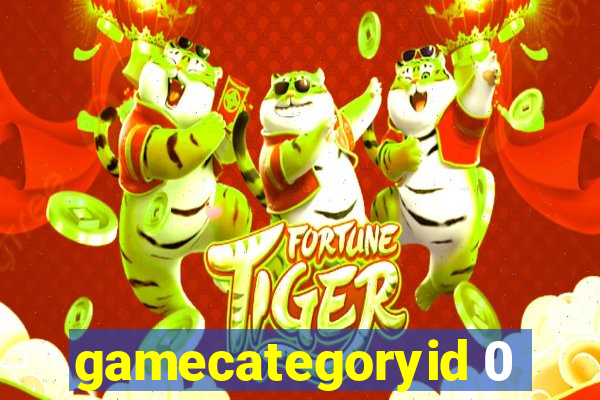 gamecategoryid 0