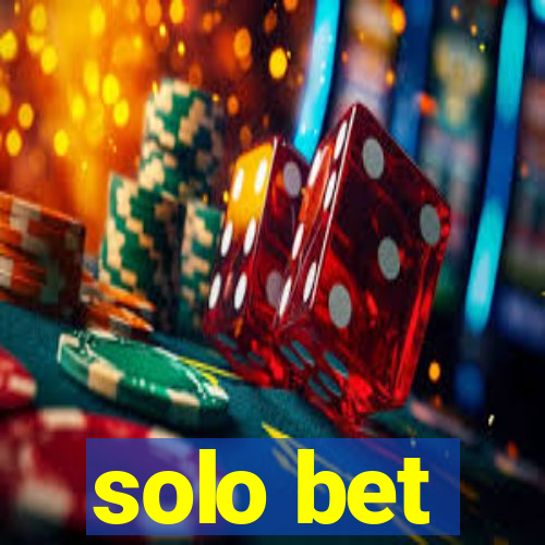 solo bet