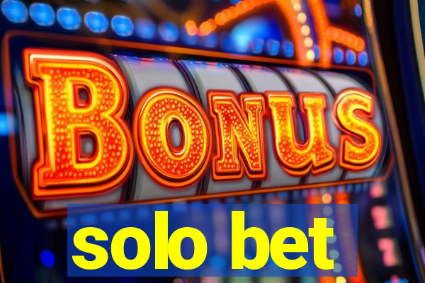 solo bet