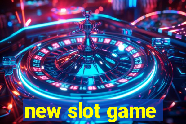 new slot game