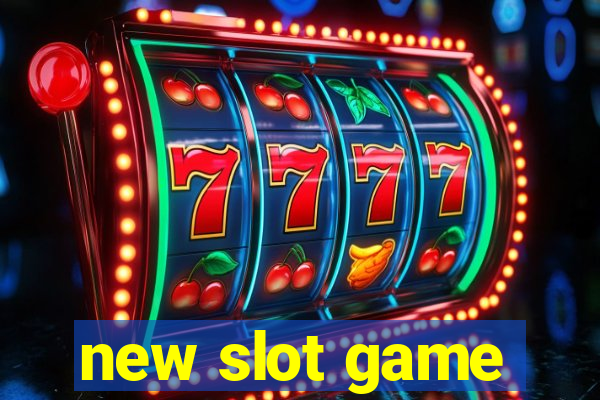 new slot game