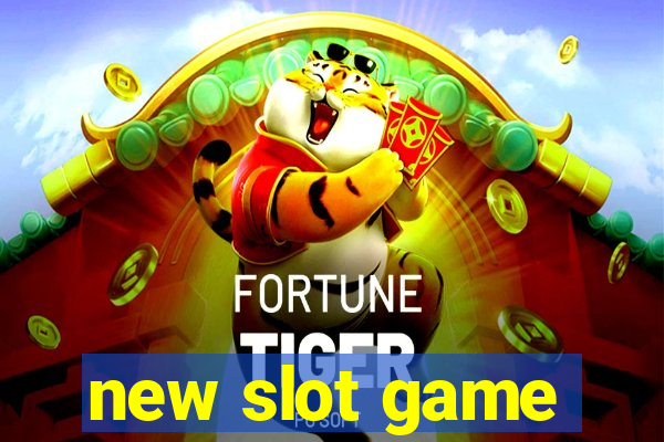 new slot game