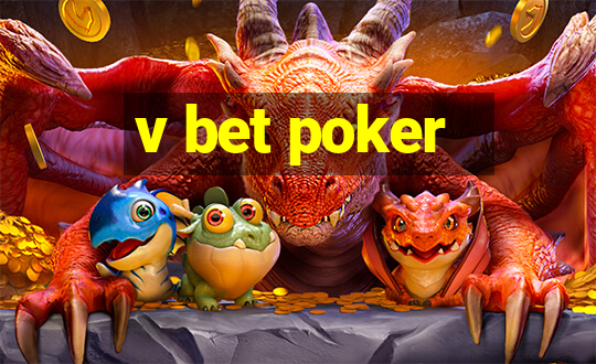 v bet poker