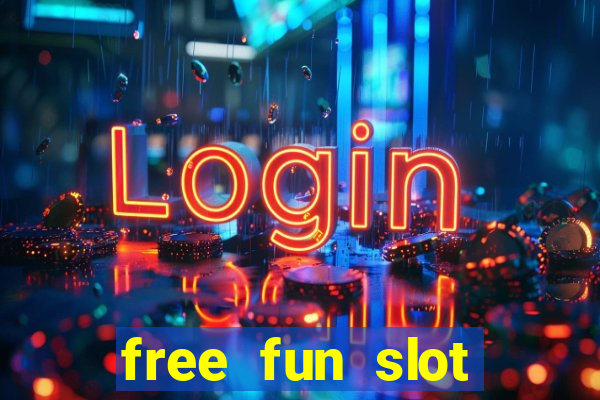 free fun slot machine games