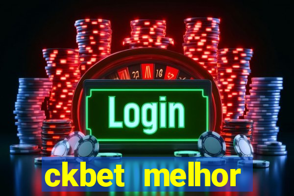 ckbet melhor horário para jogar