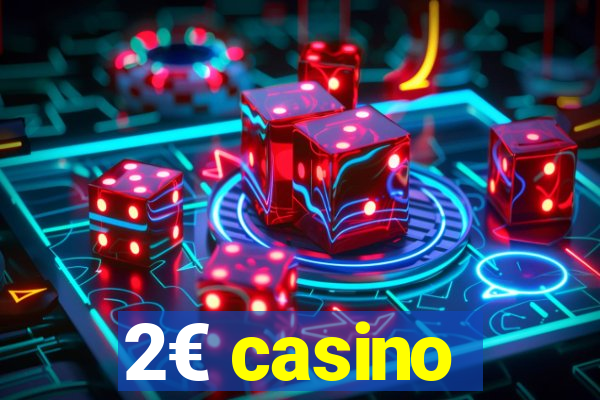 2€ casino