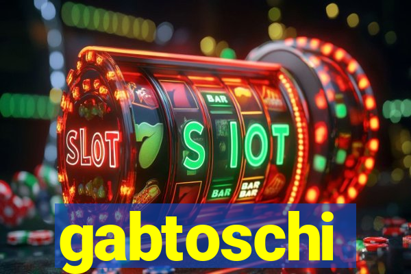 gabtoschi