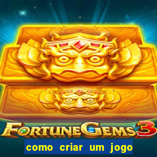 como criar um jogo de cassino online