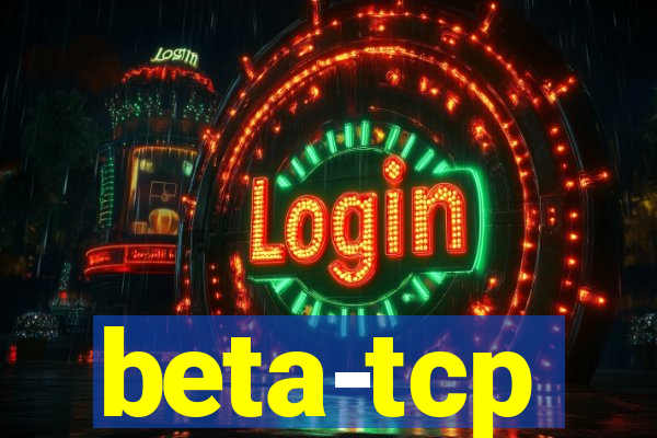 beta-tcp