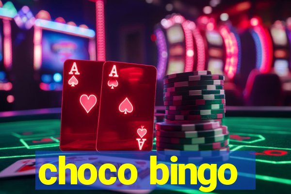 choco bingo