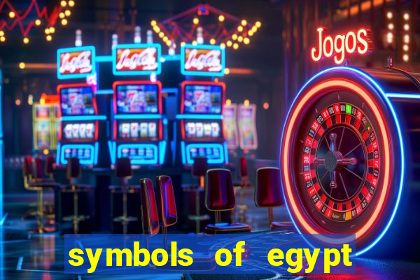 symbols of egypt slot demo