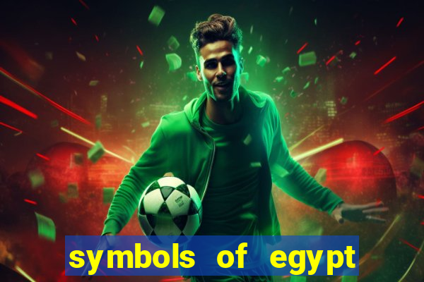 symbols of egypt slot demo