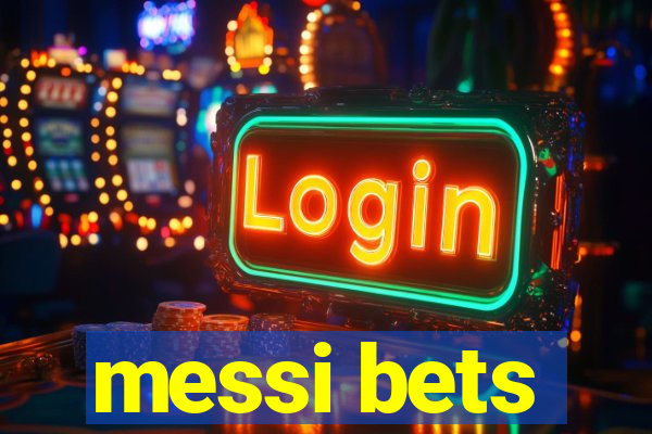 messi bets