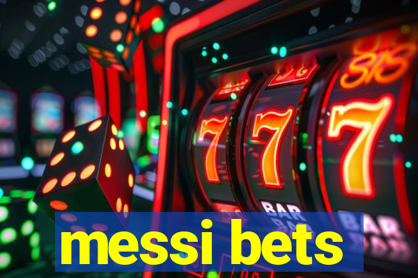 messi bets