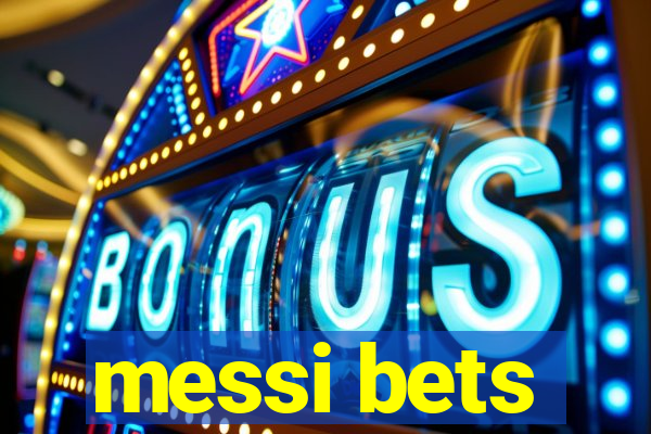 messi bets