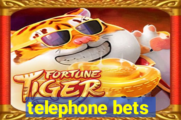 telephone bets