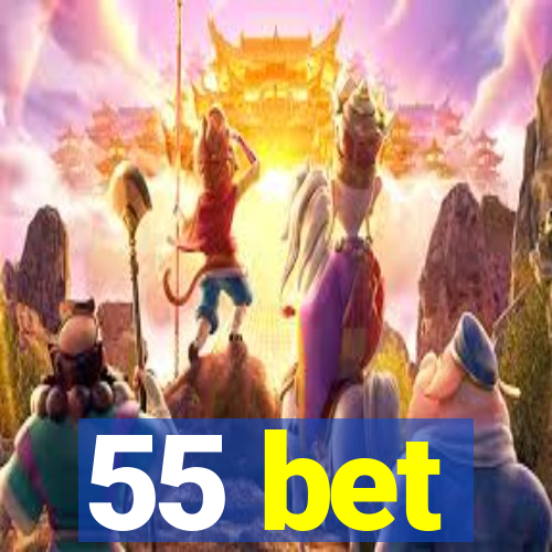 55 bet