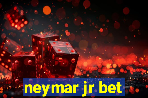 neymar jr bet