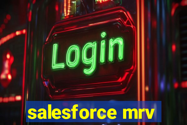 salesforce mrv