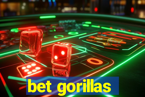 bet gorillas