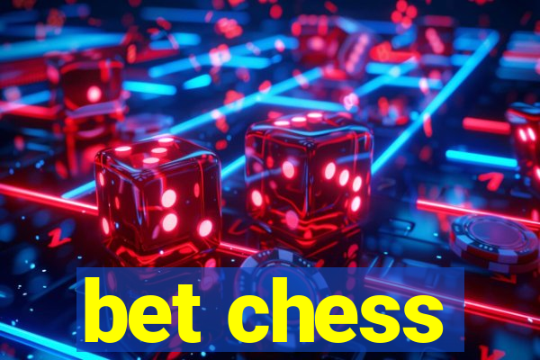 bet chess