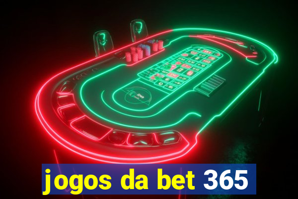 jogos da bet 365