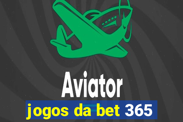 jogos da bet 365