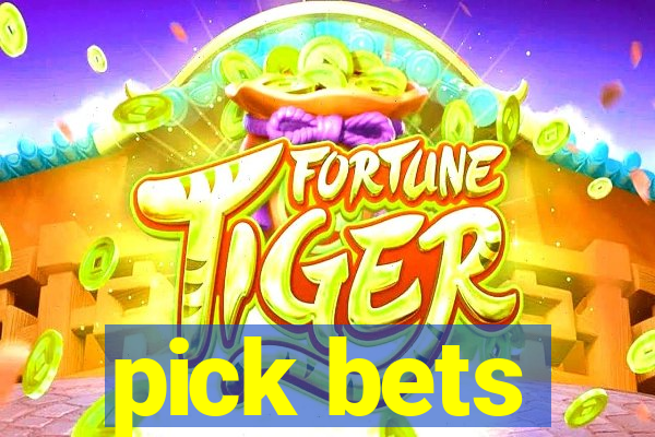 pick bets