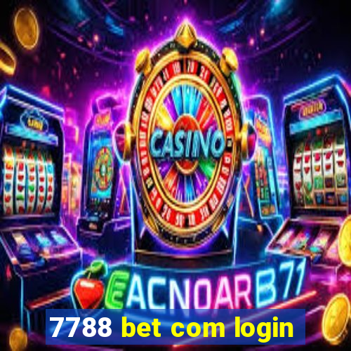 7788 bet com login