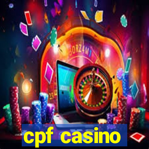 cpf casino