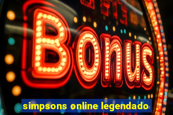 simpsons online legendado