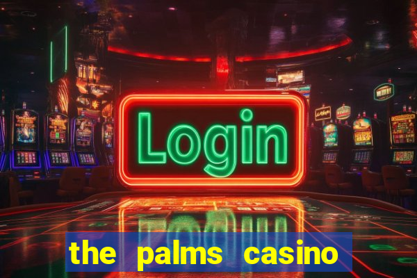 the palms casino hotel las vegas