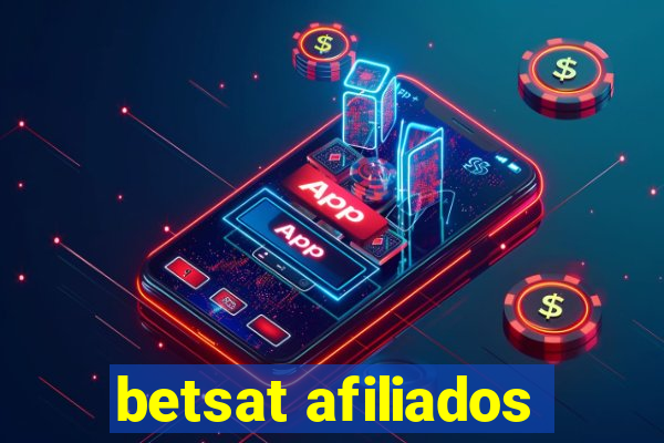 betsat afiliados