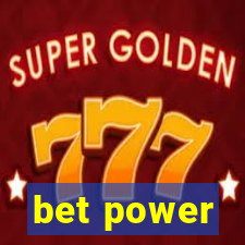 bet power