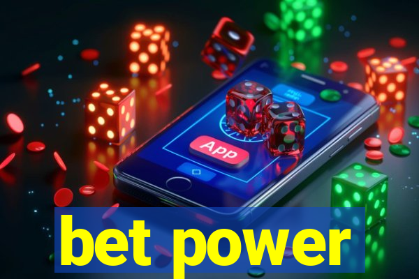 bet power