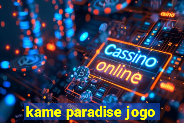 kame paradise jogo