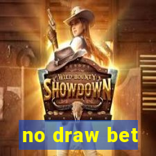 no draw bet