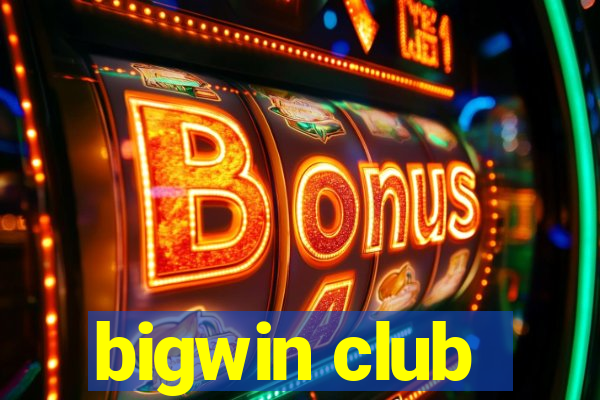 bigwin club