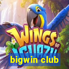 bigwin club