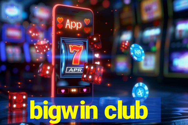 bigwin club