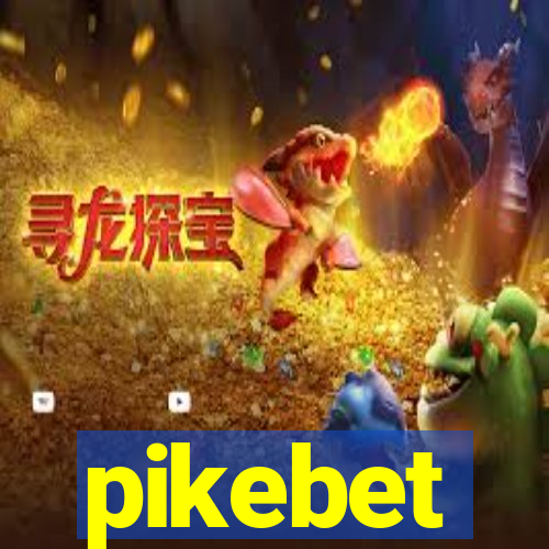 pikebet