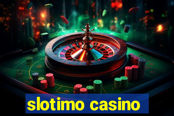 slotimo casino