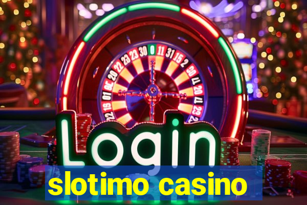 slotimo casino