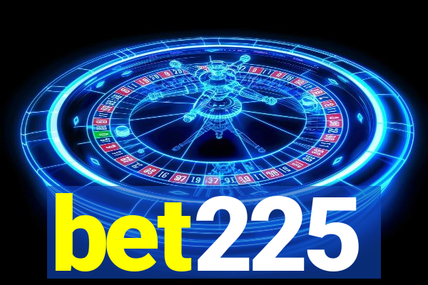 bet225